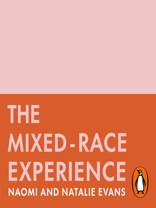 Title details for The Mixed-Race Experience by Natalie Evans - Wait list